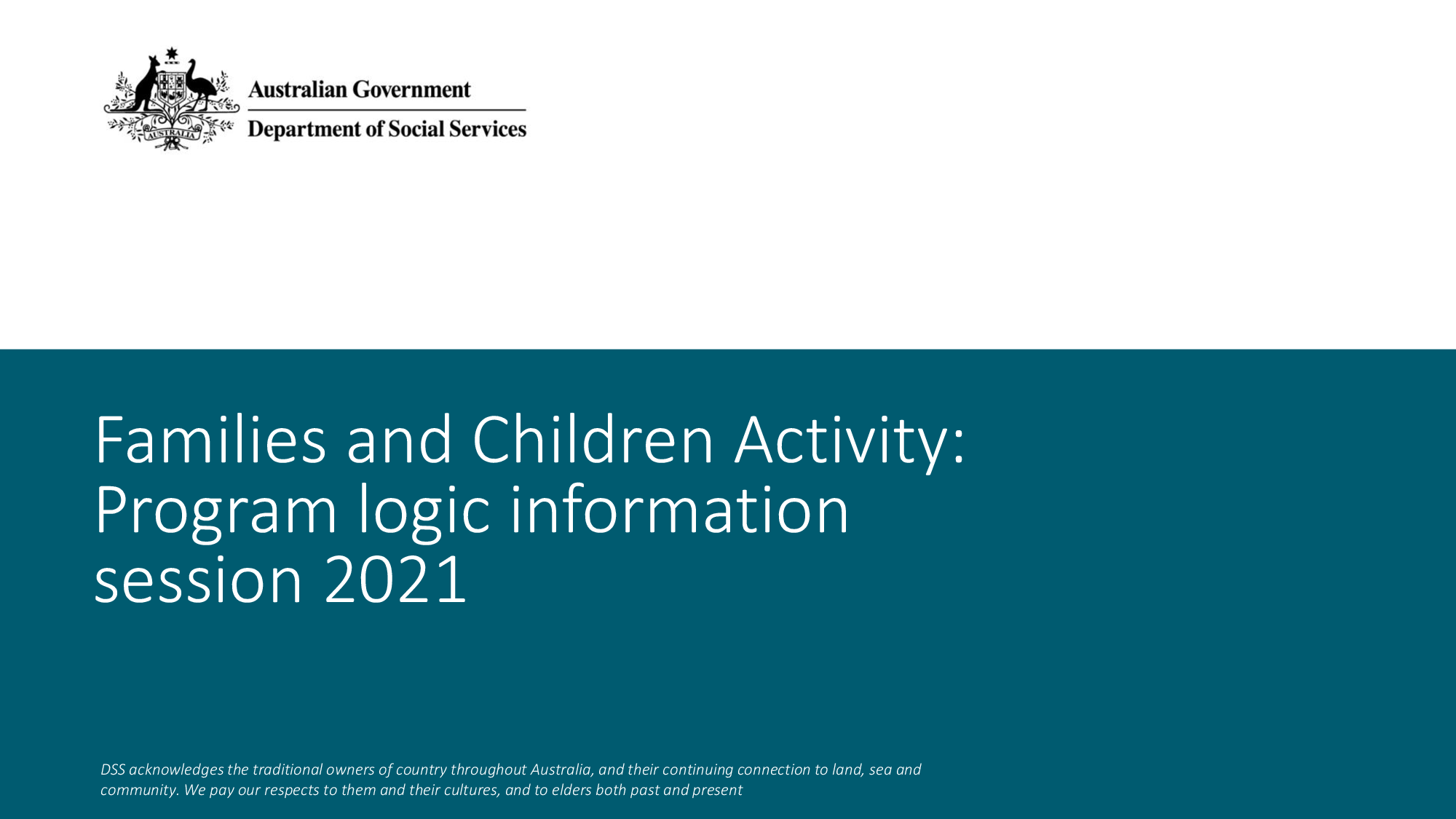 Families and Children Activity: Program logic information session 2021 ...