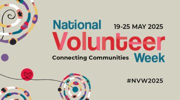 National Volunteer Week Connecting Communities 19-25 May 2025 #NVW2025