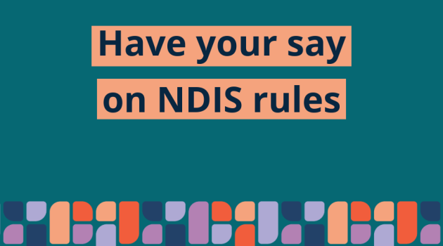 Have your say on NDIS rules