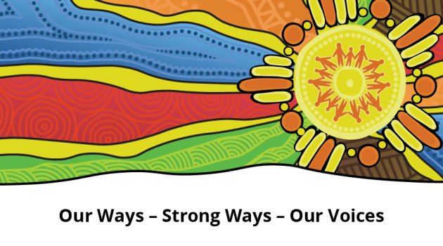 Our ways strong ways our voices