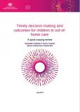 Cover of Timely decision making and outcomes for children in out-of-home care