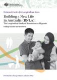 Building a New Life in Australia: the Longitudinal Study of Humanitarian Migrants - Cover