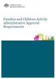 Families and Children Activity Administrative Approval Requirements Page One