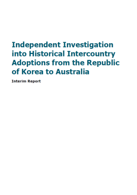 Independent Investigation into Historical Intercountry Adoptions from the Republic of Korea to Australia Interim Report